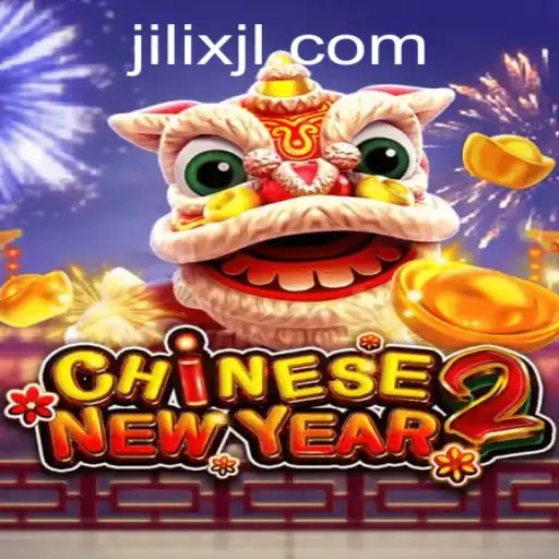 Exploring the Exciting World of CHINESENEWYEAR2 and the Role of JILIX