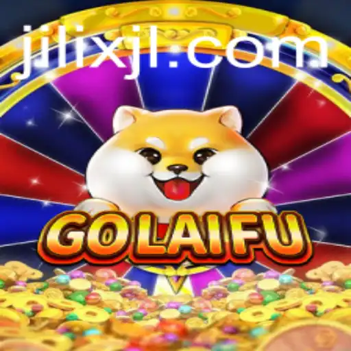 Exploring the Fascinating World of GoLaiFu: The JILIX Experience