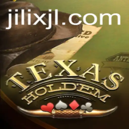 Exploring TexasHoldem: The Roots, Rules, and the Buzz around JILIX
