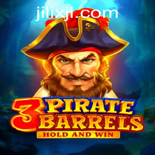 Dive into the World of 3PirateBarrels: An Adventure Awaits with JILIX