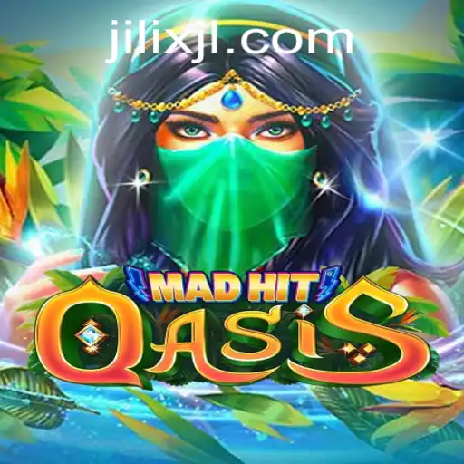 MadHitOasis: The Thrilling New Game Powered by JILIX