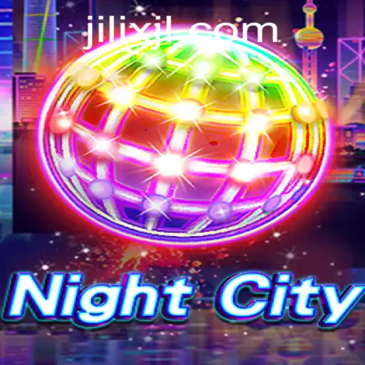 Exploring the Immersive World of NightCity: The Impact of JILIX on Gaming